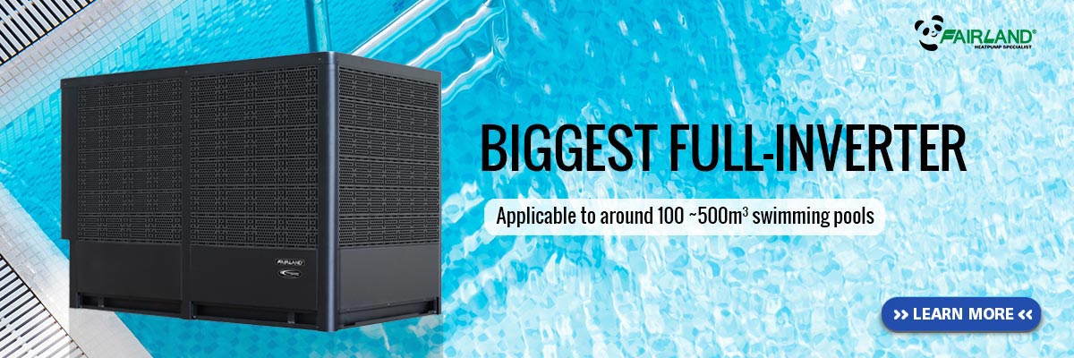 The BIGGEST Full-inverter Swimming Pool Heat Pump Worldwide